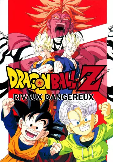 Dragon Ball Z: Rivaux dangereux - VOSTFR WEBRIP