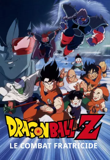 Dragon Ball Z : Le Combat fratricide - FRENCH HDRIP 1080p