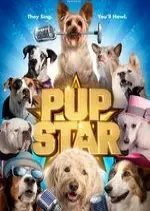 Pup Star - FRENCH HDRip.XviD