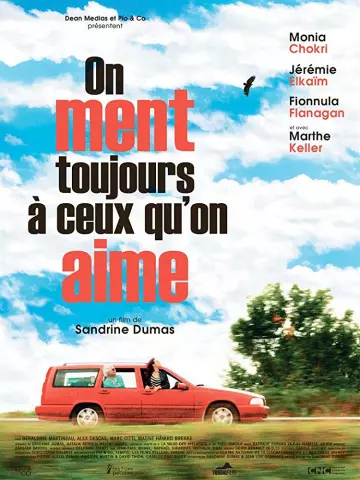 On ment toujours à ceux qu'on aime - FRENCH WEB-DL 720p
