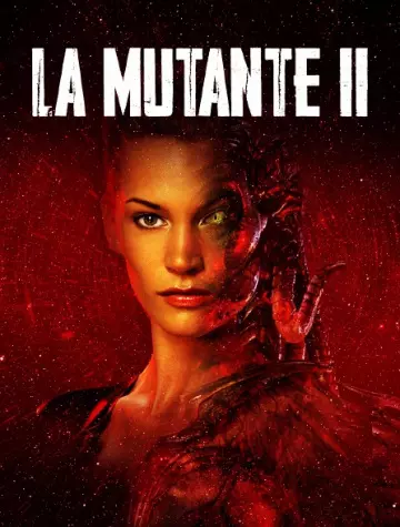 La Mutante 2 - MULTI (FRENCH) HDLIGHT 1080p