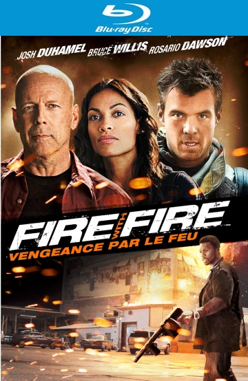 Fire with fire, vengeance par le feu - MULTI (TRUEFRENCH) HDLIGHT 1080p