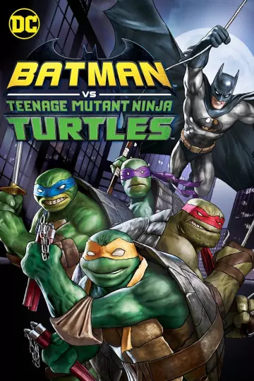 Batman vs. Teenage Mutant Ninja Turtles - FRENCH HDRIP