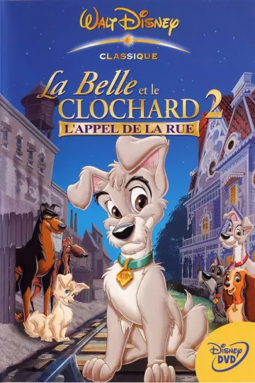La Belle et le clochard 2 - L'appel de la rue (v) - MULTI (TRUEFRENCH) HDLIGHT 1080p