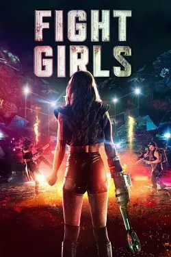 Fight Girls - MULTI (FRENCH) WEB-DL 1080p