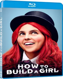 How to Build a Girl - FRENCH BLU-RAY 720p