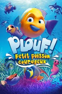 Plouf ! Petit poisson courageux - FRENCH HDRIP