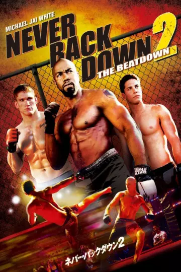 Never Back Down 2 - MULTI (TRUEFRENCH) HDLIGHT 1080p
