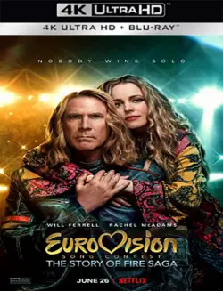 Eurovision Song Contest: The Story Of Fire Saga - MULTI (FRENCH) WEB-DL 4K