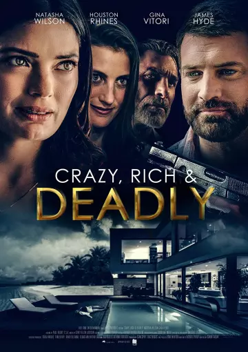 Crazy, Rich and Deadly - FRENCH HDRIP 720p