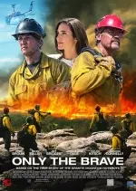Only The Brave - FRENCH HDRIP