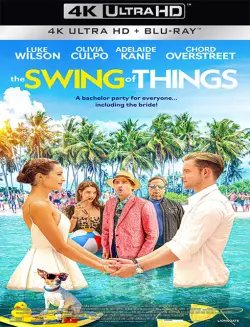 The Swing of Things - MULTI (FRENCH) WEB-DL 4K