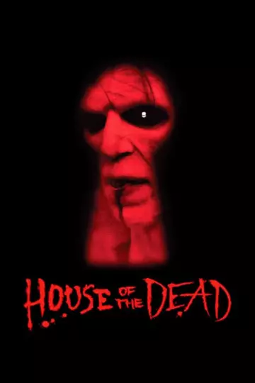 House of the Dead - FRENCH HDLIGHT 1080p
