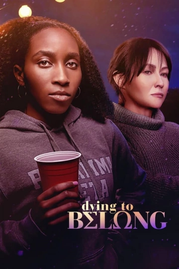 Dying to Belong - MULTI (FRENCH) WEB-DL 1080p