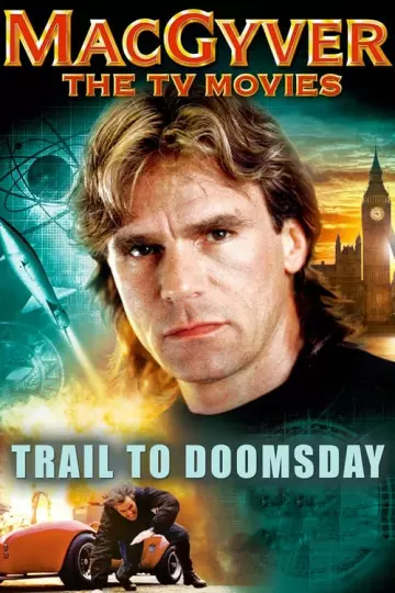 MacGyver : Trail to Doomsday (TV) - TRUEFRENCH TVRIP