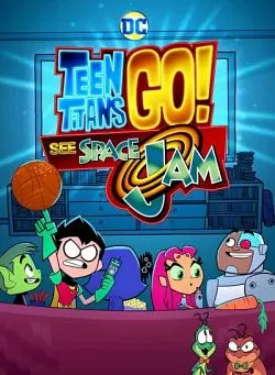 Teen Titans Go! See Space Jam - FRENCH WEB-DL 720p