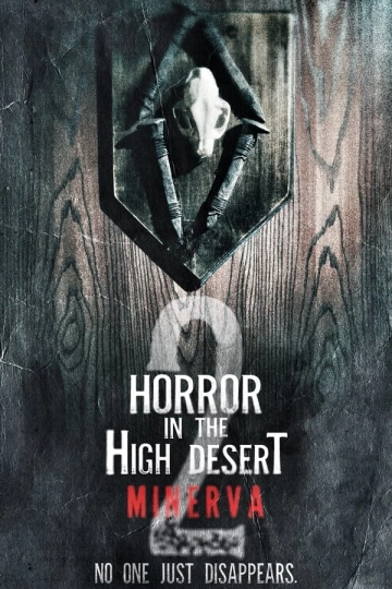 Horror in the High Desert 2: Minerva - VOSTFR HDRIP