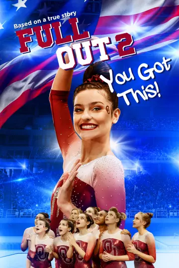 Full Out 2: You Got This! - FRENCH WEB-DL 720p