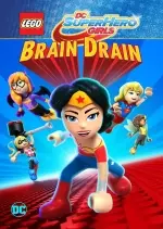 LEGO DC Super Hero Girls: Brain Drain - FRENCH DVDRIP
