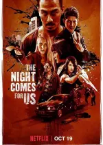 The Night Comes For Us - FRENCH WEBRIP