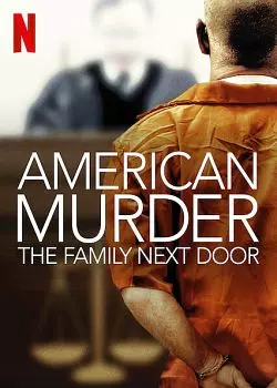 American Murder: The Family Next Door - FRENCH WEB-DL 720p