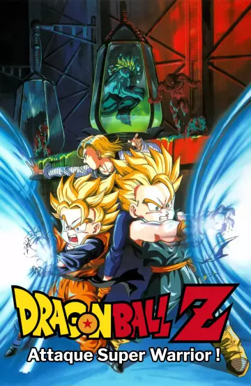 Dragon Ball Z : Attaque super warrior ! - FRENCH HDTV