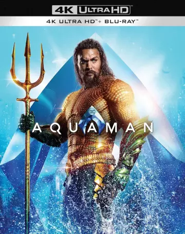 Aquaman - MULTI (TRUEFRENCH) BLURAY 4K