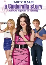 A Cinderella Story Once Upon a Song - FRENCH DVDRIP