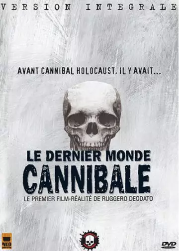Le Dernier Monde Cannibale - TRUEFRENCH DVDRIP