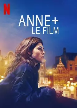 ANNE+ le film - FRENCH HDRIP
