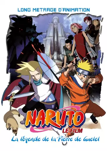 Naruto - Film 2 : La Légende de la Pierre de Guélel - VOSTFR BRRIP