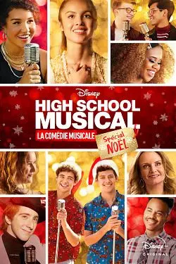 High School Musical: La Comédie Musicale: Spécial Noël - FRENCH WEB-DL 720p