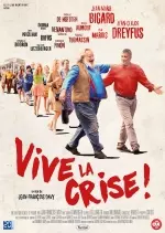 Vive la crise ! - FRENCH Webrip