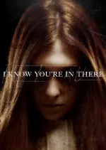 I Know You're in There - VOSTFR WEB-DL