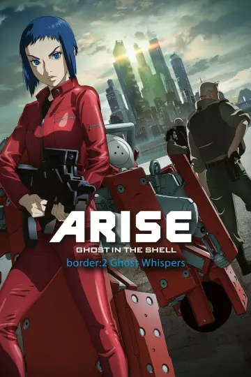 Ghost in the Shell Arise: Border 2 - Ghost Whispers - MULTI (TRUEFRENCH) HDLIGHT 1080p