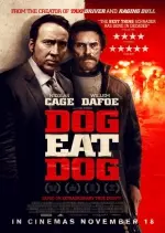 Dog Eat Dog - VOSTFR DVDRIP/MKV