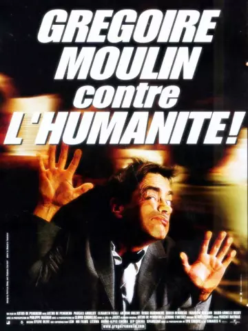 Grégoire Moulin contre l'humanité - FRENCH DVDRIP