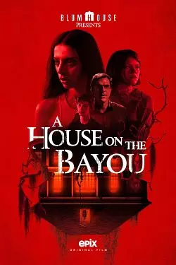 A House on the Bayou - MULTI (FRENCH) WEB-DL 1080p