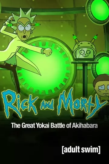 Rick et Morty : Guerre des yôkai à Akihabara - VOSTFR WEBRIP