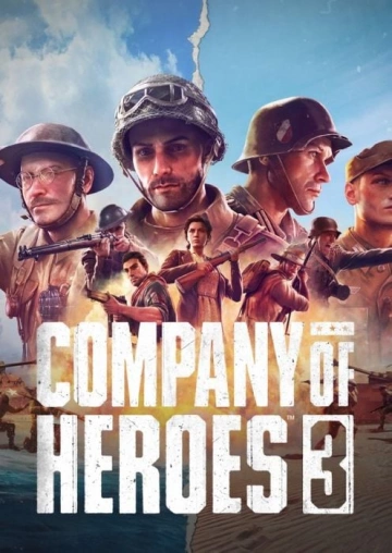 COMPANY OF HEROES 3 V1.4.2.21612 - PC [Français]