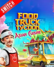 Food Truck Tycoon Asian Cuisine V1.1.0 Incl Dlc - Switch [Français]