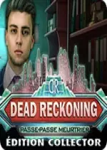 Dead Reckoning - Passe-passe Meurtrier Édition Collector