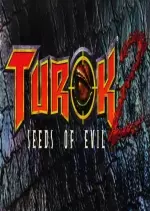 Turok 2 Seeds of Evil Remastered - PC [Multilangues]