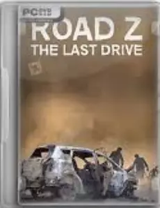 Road Z : The Last Drive