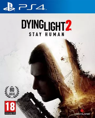 DYING LIGHT 2 STAY HUMAN - PS4 [Français]