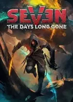 Seven The Days Long Gone - PC [Français]