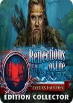 Reflections of Life - Coeurs Fauchés Édition Collector - PC [Français]