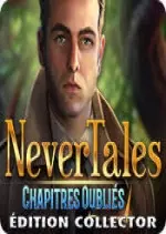 Nevertales - Chapitres Oubliés Édition Collector
