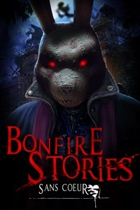 BONFIRE STORIES 2 - SANS CŒUR EDITION COLLECTOR - PC [Français]