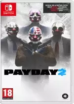 Payday 2 - Switch [Français]